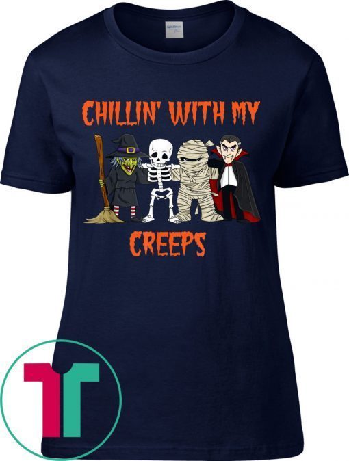 Chillin With My Creeps Vampire Halloween Skeleton Witch Funny Gift Shirt