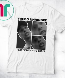 Funny Fredo Unhinged Chris Cuomo Trump 2020 T-Shirt