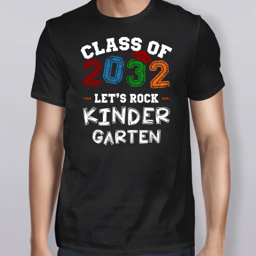 Class of 2032 Kindergarten Shirt