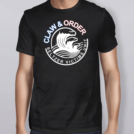 Claw And Order Seltzer Victims Unit White Claw Shirt