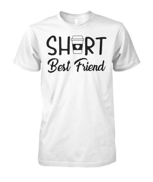 Coffee short best friend shirt