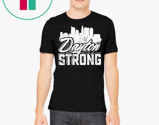 Dayton Ohio State Strong 2019 T-Shirt