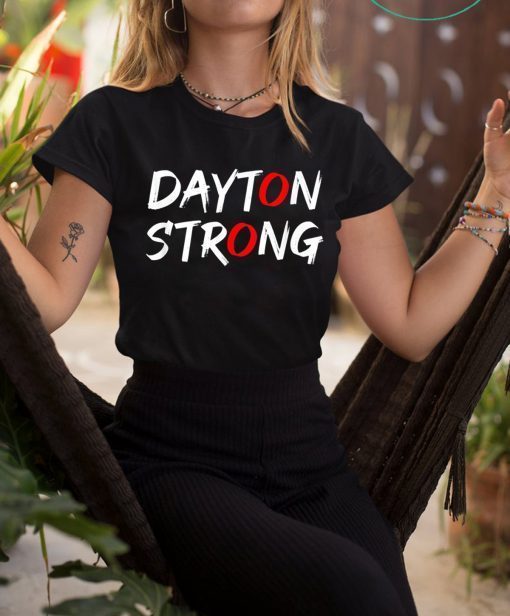 Dayton Ohio Stay Strong T-Shirt
