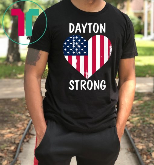 Dayton Strong Dayton Ohio Heart Tee Shirt