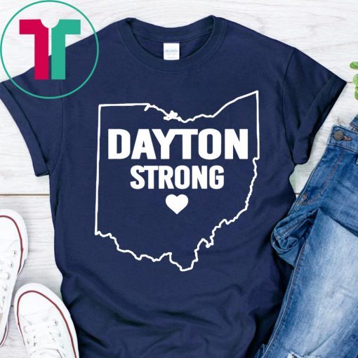 Dayton Strong Ohio Map Strong Shirt