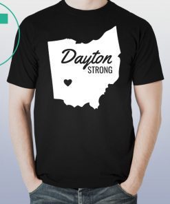 Dayton Strong Ohio Remembrance Shirt