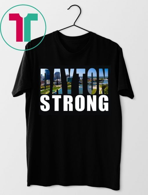 937 Strong Shirt Dayton Strong Shirt Dayton Ohio Strong T-Shirt