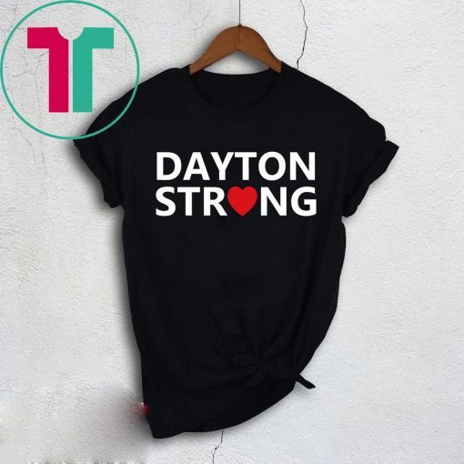 Dayton Strong August 3 2019 T-Shirt