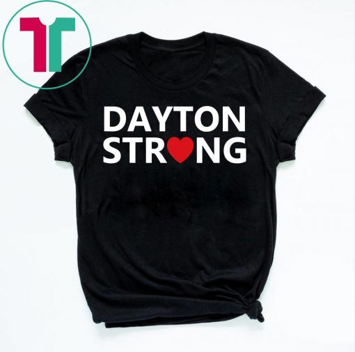 Dayton Strong August 3 2019 T-Shirt