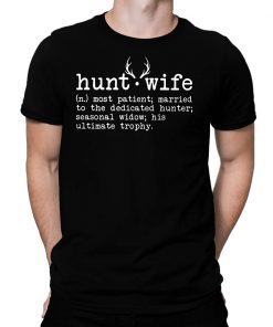 Deer season hunt wife definition shirt