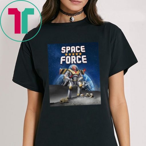 Donald Trump Buzz Lightyear Space Force Tee Shirt