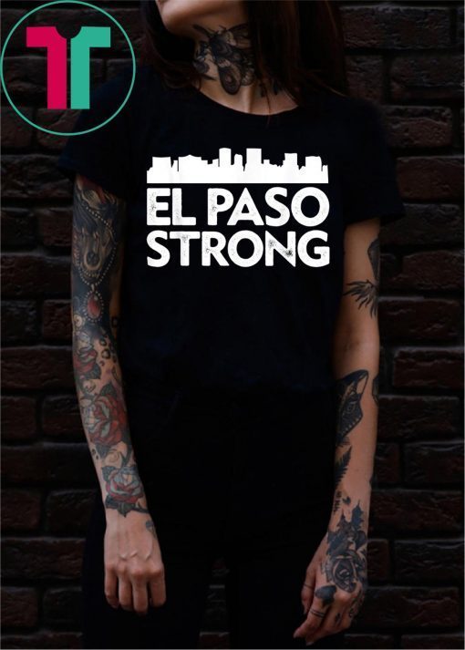 El Paso Strong Unisex T-Shirt
