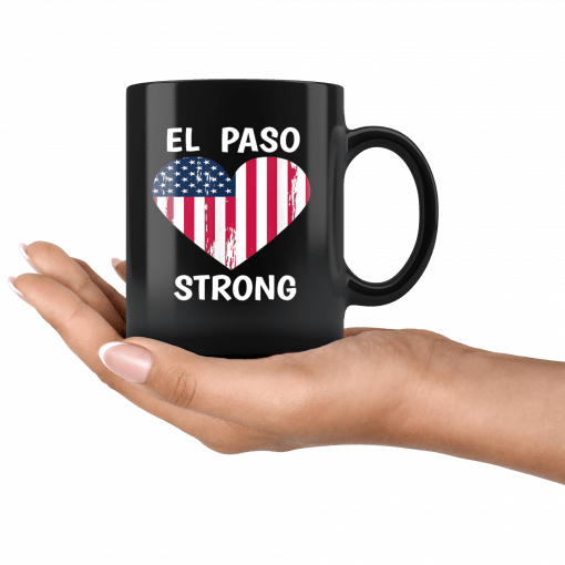 El Paso Strong El Paso Texas Heart Love Mug