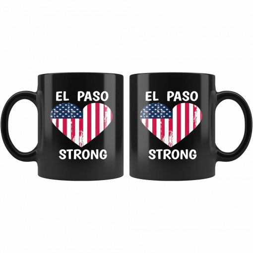 El Paso Strong El Paso Texas Heart Love Mug
