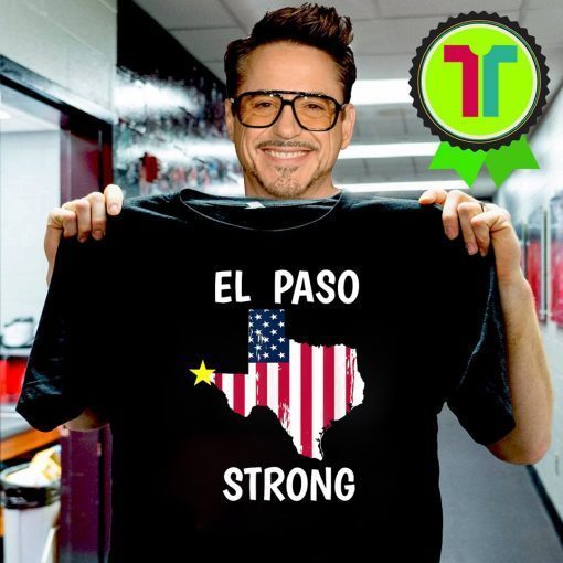 El Paso Strong El Paso Texas T-Shirt