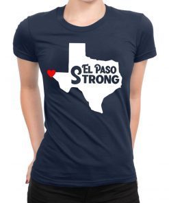 El Paso Strong Heart Supporting Shooting Victims Shirt