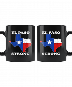 El Paso Strong Mug Pray for El Paso Victims Mug