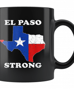 El Paso Strong Mug Pray for El Paso Victims Mug