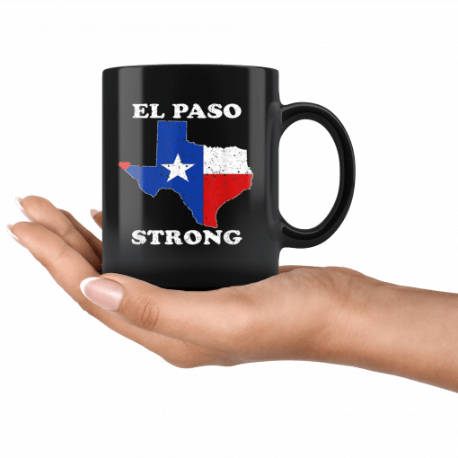 El Paso Strong Mug Pray for El Paso Victims Mug