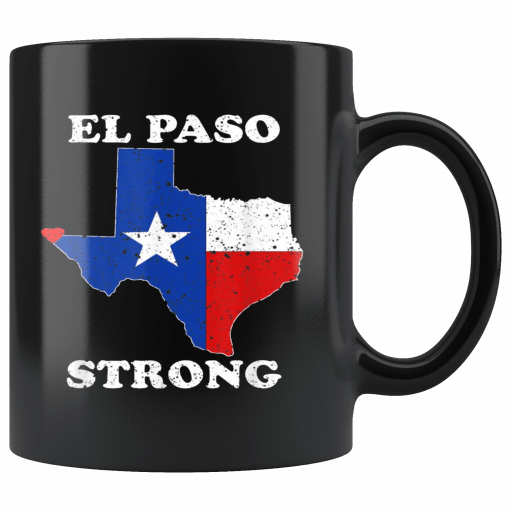 El Paso Strong Mug Pray for El Paso Victims Mug