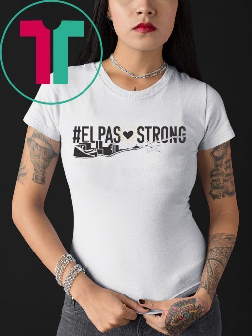 El Paso Strong Support Shooting Victims Tee Shirt