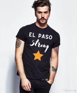 El Paso Strong Star Shirt Pray for El Paso Shirt