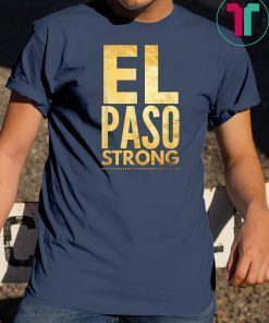 El Paso Strong Classic TShirts