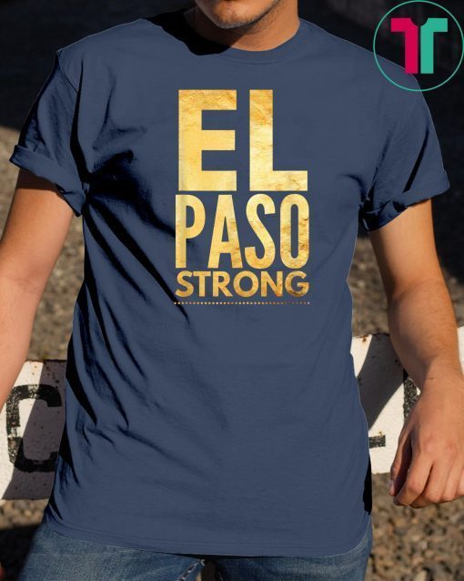 El Paso Strong Classic TShirts