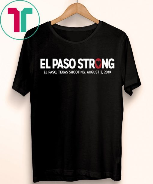 El paso Strong Shirt