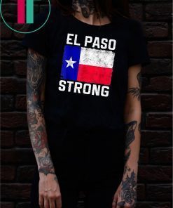 El Paso Strong T-Shirt #Elpasostrong El Paso Vintage Flag