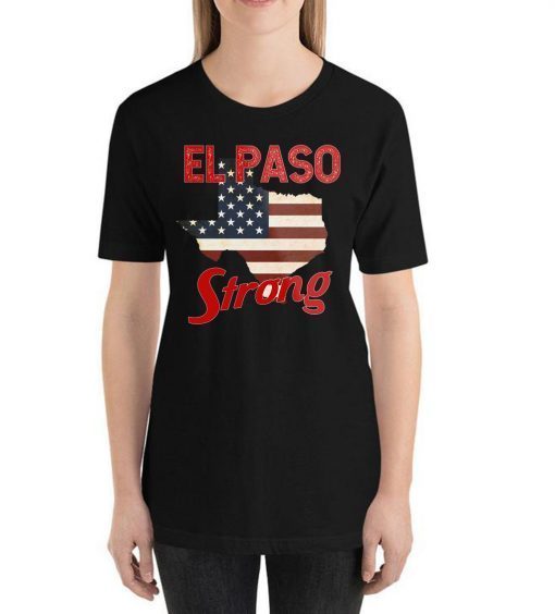 El Paso Strong T-Shirt #Elpasostrong Shirt Pray for El Paso Shirt