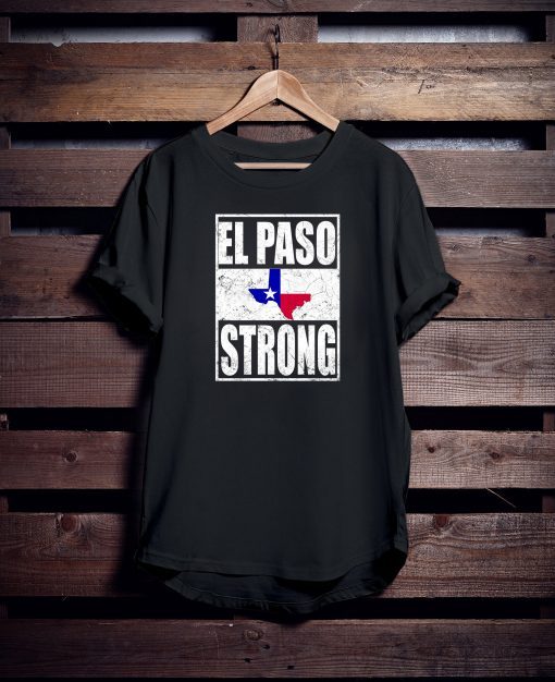 El Paso Strong T-Shirt Support El Paso T-Shirt Short-Sleeve Unisex Tee Shirt