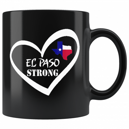 El Paso Strong El Paso Texas Mug