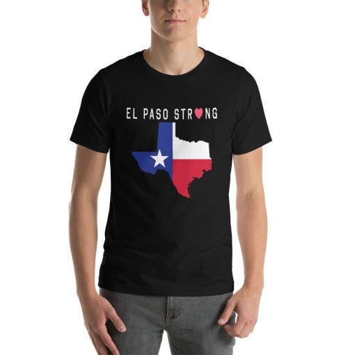 El Paso Stay Strong Tee Shirt