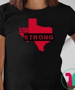 El Paso Strong Texas Shooting T-Shirt