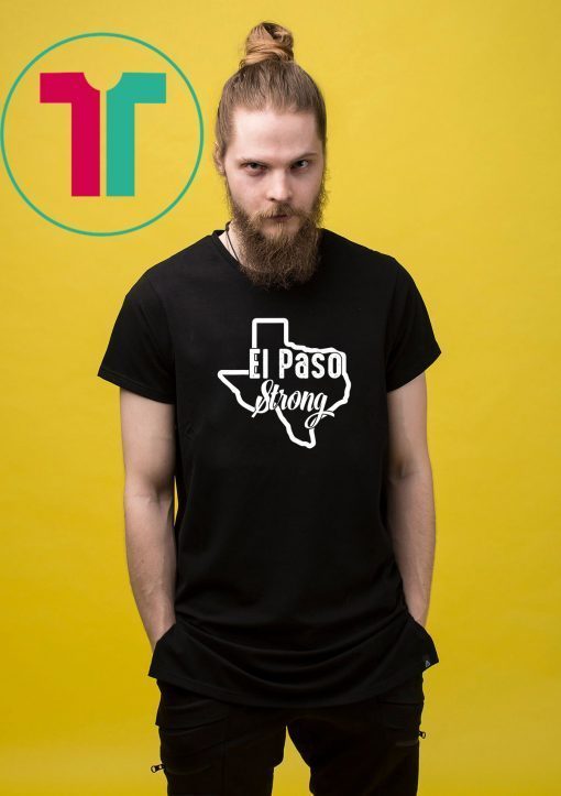 El Paso Strong Texas T-Shirt