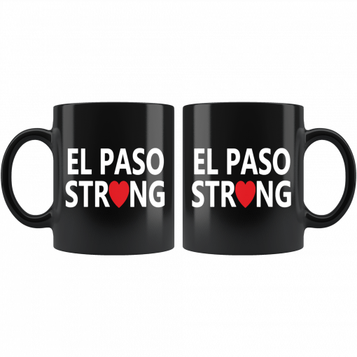 El Paso Strong Mug #ElPasoStrong Mug