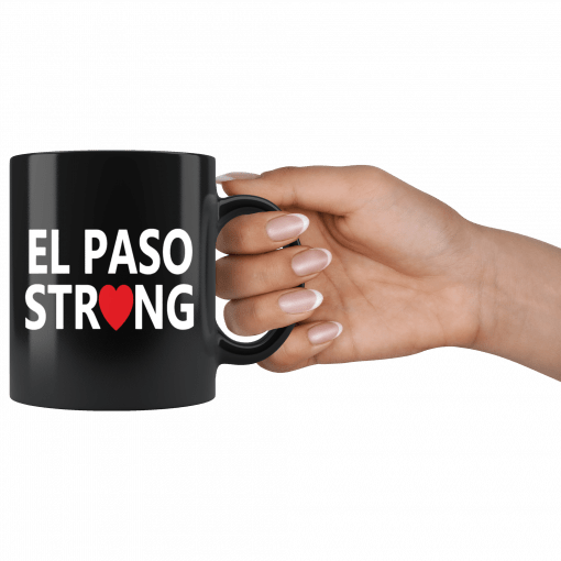 El Paso Strong Mug #ElPasoStrong Mug