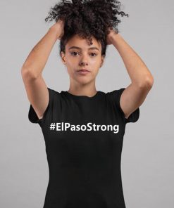 ElPasoStrong El Paso Strong Mens and Womens Clothing Shirt