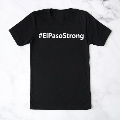 ElPasoStrong El Paso Strong Mens and Womens Clothing Shirt