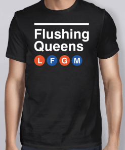 Flushing Queens LFGM Shirt