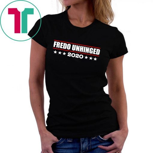 Fredo Unhinged Tee Shirt