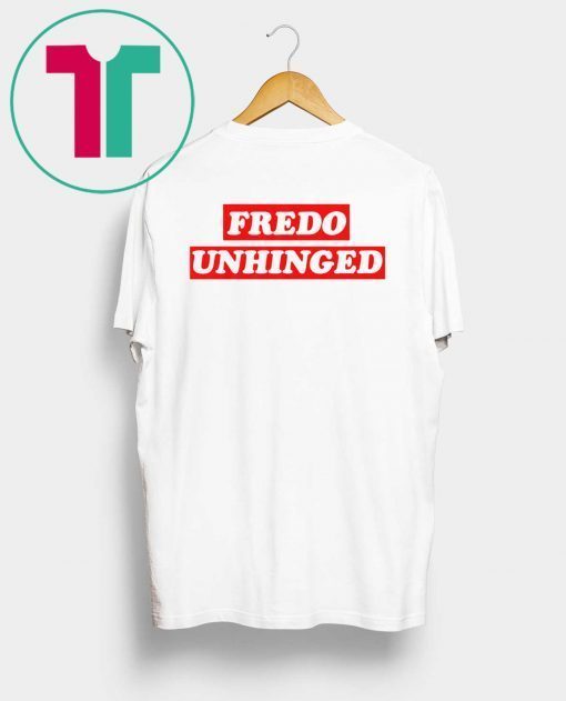 Fredo cuomo shirt Fredo unhinged tee Short-Sleeve T-Shirt