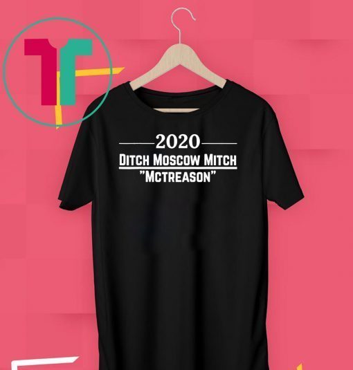 Kentucky Democrats 2020 Gift T-Shirt Ditch Moscow Mitch Traitor Funny Gift T-Shirt