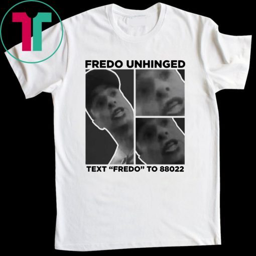 Fredo Unhinged Classic T-Shirt