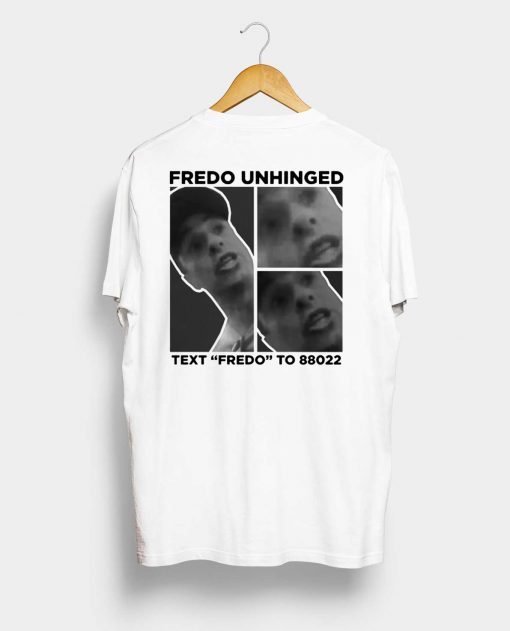 Donald Trump Fredo Unhinged T-Shirt