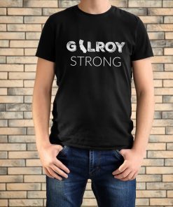 Gilroy California Strong Tee Shirt