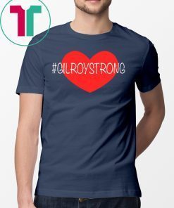 Gilroy Strong 2019 Shirt