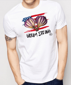 Gilroy strong Shirt