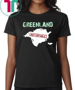 Greenland Not for Sale T-Shirt